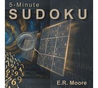 5-Minute Sudoku: A Relaxing Adult Activity Book for Stress Relief: 143 Sudoku Puzzles with Solutions directly on the back of the pages!