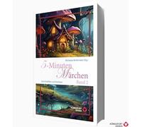 5-Minuten Märchen, Band 2: Zum Erzählen und Vorlesen