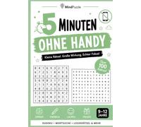 5 Minuten ohne Handy: Rätselbuch für Kinder von 9-12 Jahren - kurze Rätsel und eine tolle Geschenkidee