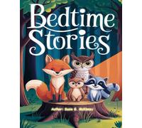 5 minutes Bedtime Stories for Kids Age 4-8: Lost in the Magical Land Book 2