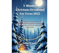 5-Minutes Christmas Devotional For Teens 2025: A Daily Journey of Scripture, Real-Life Reflections, and Encouragement to Strengthen Faith, Spark Joy, and Discover a Meaningful Advent Season