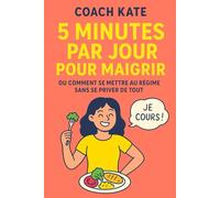 5 minutes par jour ... pour maigrir