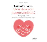 5 minutes pour... bien vivre son hypersensibilité – Mon petit journal