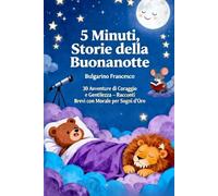 5 Minuti, Storie della Buonanotte: La Magia della Sera - Favole