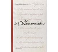 5. Non uccidere [Paperback] [Nov 30, 2009] Luna Romero, Fulvio