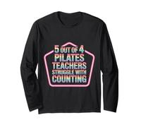 5 out of 4 Pilates Teachers Struggle with Counting |- Maglia a Manica