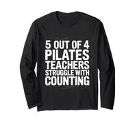5 out of 4 Pilates Teachers Struggle with Counting - Maglia a Manica