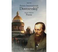 5° Premio Internazionale Dostoevskij. Poesie
