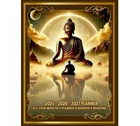 5 Reasons to Plan Your Life with a 3-Year Monthly Planner & Buddha’s Wisdom.: Achieve clarity, productivity, and personal growth with this all-in-one life organizer.