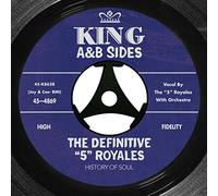 5 Royales - Definitive 5 Royales : King A Sides & B