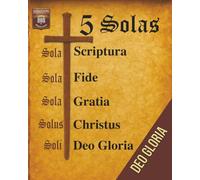 5 SOLAS: La Reforma Protestante