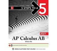 5 Steps to a 5: AP Calculus AB 2021