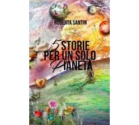 5 storie per un solo Pianeta