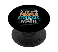 5 Su 4 Persone Lottano Con Matematica Divertente Insegnante Di Matematica PopSockets PopGrip Adesivo