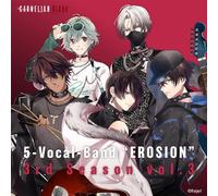 5-Vocal-Band “EROSION“ 3rd Season vol.3