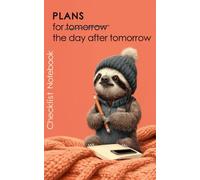 5 x 8 Inch To-Do List simple Notebook: Get Things Done: - lazy sloth