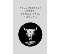 5 x 8" Lined Motorcycle Journal: LITAS Well Behaved Women Rarely Make History