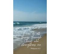 5 x 8" prayer & reflection journal with lined pages: Beach scene with scripture, "I can do all things through Christ who strengthens me"