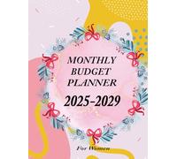 5 Year Budget Planner 2025-2029 For Women: Monthly Budget Tracker to Record and Track Your Bills Expenses & Savings for Five Years from January 2025 to December 2029with circular Flower frame Design