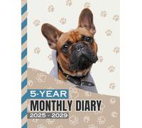 5-Year Monthly Diary 2025-2029: 8.5x11 Daily Dated Notebook / Goal Planning Journal With To Do Lists / Personal Event Organizer Gift / Tan French Bulldog - Frenchie Dog Art on Paw Print Pattern Cover