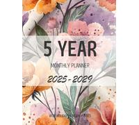 5 Year Monthly Planner 2025-2029: Floral Five Year 60 Months Calendar from January 2025 to December 2029 Agenda Schedule Organizer with holidays and Moon Phases
