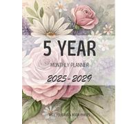 5 Year Monthly Planner 2025-2029: Floral Five Year 60 Months Calendar from January 2025 to December 2029 Agenda Schedule Organizer with holidays and Moon Phases