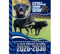5-Year Monthly Planner 2026-2030: Dated Large / 60 Month Agenda / With Notes Pages - To Do List / Black Labrador Retriever - Lab Dog Art Cover Design