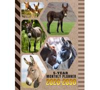 5-Year Monthly Planner 2026-2030: Dated Large / 60 Month Agenda / With Notes Pages - To Do List / Donkey - Farm Animal Themed Cover