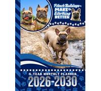 5-Year Monthly Planner 2026-2030: Dated Large / 60 Month Agenda / With Notes Pages - To Do List / Fawn French Bulldog - Frenchie Dog Art Cover Design