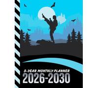 5-Year Monthly Planner 2026-2030: Dated Large / 60 Month Agenda / With Notes Pages - To Do List / Martial Arts - Sports Art Cover Design