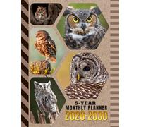 5-Year Monthly Planner 2026-2030: Dated Large / 60 Month Agenda / With Notes Pages - To Do List / Owls - Bird Animal Themed Cover