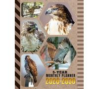 5-Year Monthly Planner 2026-2030: Dated Large / 60 Month Agenda / With Notes Pages - To Do List / Red-Tailed Hawk - Bird Birdwatcher Themed Cover