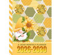 5-Year Monthly Planner 2026-2030: Dated Large / 60 Month Agenda / With Notes Pages - To Do List / Sunflower Garden Gnome on Bee Honeycomb Pattern