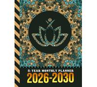 5-Year Monthly Planner 2026-2030: Dated Large / 60 Month Agenda / With Notes Pages - To Do List / Yoga Meditation Art on Mandala Cover Design