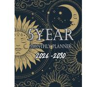 5 year monthly planner 2026 -2030: Five Year Calendar Schedule Agenda and Organizer with holidays Astrology Lover design