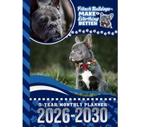 5-Year Monthly Planner 2026-2030: Hardcover / Dated Large / 60 Month Agenda / With Notes Pages - To Do List / Blue Gray French Bulldog - Dog Art Cover Design