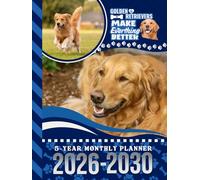 5-Year Monthly Planner 2026-2030: Hardcover / Dated Large / 60 Month Agenda / With Notes Pages - To Do List / Golden Retriever Dog Art Cover Design