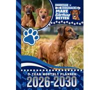 5-Year Monthly Planner 2026-2030: Hardcover / Dated Large / 60 Month Agenda / With Notes Pages - To Do List / Rhodesian Ridgeback Dog Art Cover Design
