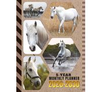 5-Year Monthly Planner 2026-2030: Hardcover / Dated Large / 60 Month Agenda / With Notes Pages - To Do List / White Horse - Farm Animal Themed Cover