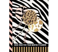 5-Year Monthly Planner 2026-2030: Hardcover / Dated Large / 60 Month Agenda / With Notes Pages - To Do List / Zebra Cheetah Cow Animal Print Themed Cover