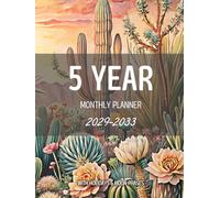 5 Year Monthly Planner 2029-2033: Floral Five Year 60 Months Calendar from January 2029 to December 2033 Agenda Schedule Organizer with holidays and Moon Phases Cactus Lover