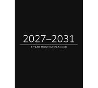 5 Year Planner 2027-2031: Five Years Monthly Calendar Organizer with Goal Pages, Important Dates, U.S. Holidays, Notes, Bill Tracker, and Inspirational Quotes