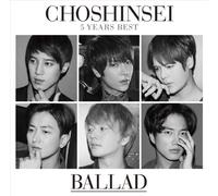 5 YEARS BEST -BALLAD- - CHOSHI