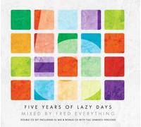 5 Years of Lazy Days - Mixed by Fred Everything