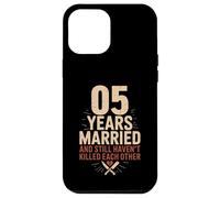5 Years Of Marriage & Still Haven't Killed Each Other Custodia per iPhone 12 Pro Max