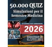 50.000 Quiz - Simulazioni per il semestre medicina