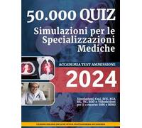 50000 QUIZ - Specializzazione Medicina