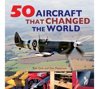 50 Aircraft That Changed the World