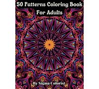 50 amazing patterns adult coloring book / A Relaxing Adult Coloring Book / pattern adult color books mandalas / large pattern adult coloring book