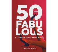 50 and Fabulous: A lesson of self-love for women